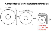 Load image into Gallery viewer, Wall Nanny Mini - Baby Gate Wall Protector (4 Pack - Made in USA) for Dog &amp; Pet Gates - Small Low-Profile Saver - Perfect in Doorways - Cups Protect &amp; Guard Walls from Kid Child Safety Pressure Gates
