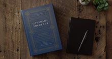 Load image into Gallery viewer, Covenant Theology: Biblical, Theological, and Historical Perspectives
