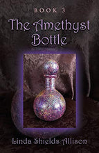 Load image into Gallery viewer, The Amethyst Bottle
