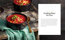 Load image into Gallery viewer, The Paleo Cookbook for Two: 100 Perfectly Portioned Recipes
