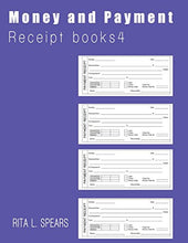 Load image into Gallery viewer, Money and Payments receipt: Organizer budget money handling Receipt Book4 (Receipt books) (Volume 4)
