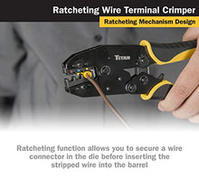 Load image into Gallery viewer, TITAN 11477 Ratcheting Wire Terminal Crimper Tool for Insulated Terminals, Fixed Jaw Crimper
