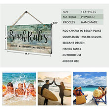 Load image into Gallery viewer, Beach Rules Weathered Wood Plank Design Wall Hanging Sign - Relax Unwind Enjoy - Beach Wall Decor Wood Quote Signs 11.5" by 6"
