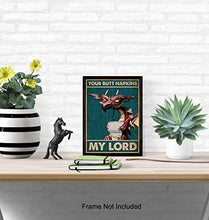 Load image into Gallery viewer, Your Butt Napkins My Lord - Dragon Decorations - Gothic Bathroom Decor - Medieval Decor - Funny Bathroom Wall Art - Toilet Paper Wall Art - Restroom Sign - Bath Wall Decor - Powder Room Decor

