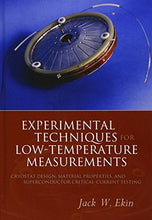 Load image into Gallery viewer, Experimental Techniques: Cryostat Design, Material Properties and Superconductor Critical-Current Testing
