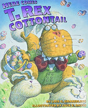 Load image into Gallery viewer, Here Comes T. Rex Cottontail
