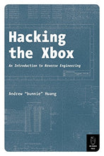 Load image into Gallery viewer, Hacking the Xbox: An Introduction to Reverse Engineering
