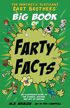 Load image into Gallery viewer, The Fantastic Flatulent Fart Brothers' Big Book of Farty Facts: An Illustrated Guide to the Science, History, and Art of Farting (Humorous reference ... US edition (The Fart Brothers’ Fun Facts)
