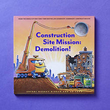 Load image into Gallery viewer, Construction Site Mission: Demolition! (Goodnight, Goodnight Construction Site)
