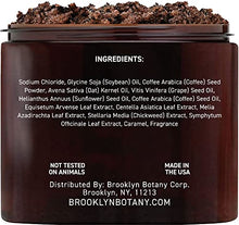 Load image into Gallery viewer, Brooklyn Botany Arabica Coffee Body Scrub - Moisturizing and Exfoliating Body, Face, Hand, Foot Scrub - Fights Stretch Marks, Fine Lines, Wrinkles - Great Gifts for Women &amp; Men - 1.35lb
