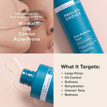 Load image into Gallery viewer, Paula's Choice Skin Balancing Pore-Reducing Toner for Combination and Oily Skin, Minimizes Large Pores, 6.4 Fluid Ounce Bottle
