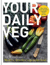 Load image into Gallery viewer, Your Daily Veg: Innovative, fuss-free vegetarian food
