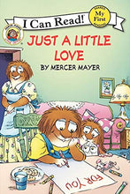 Load image into Gallery viewer, Little Critter: Just a Little Love (My First I Can Read)
