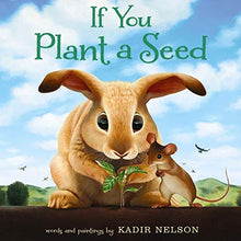 Load image into Gallery viewer, If You Plant a Seed
