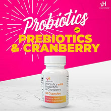 Load image into Gallery viewer, vH essentials Probiotics with Prebiotics and Cranberry Feminine Health Supplement - 60 Capsules
