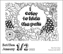 Load image into Gallery viewer, Calm the F*ck Down 2022 Coloring Day-to-Day Calendar: Irreverent Adult Coloring

