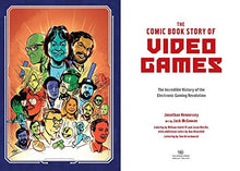 Load image into Gallery viewer, The Comic Book Story of Video Games: The Incredible History of the Electronic Gaming Revolution
