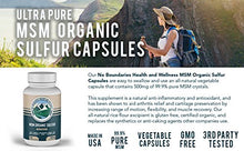 Load image into Gallery viewer, 500mg MSM Organic Sulfur Capsules by No Boundaries Health and Wellness – 180 Vegetable Capsules: No Excipients or Fillers – Premium Health Supplement: 99.9% Pure MSM Powder – Joints, Skin, Hair, Nail

