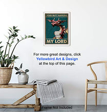 Load image into Gallery viewer, Your Butt Napkins My Lord - Dragon Decorations - Gothic Bathroom Decor - Medieval Decor - Funny Bathroom Wall Art - Toilet Paper Wall Art - Restroom Sign - Bath Wall Decor - Powder Room Decor
