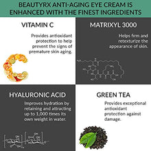 Load image into Gallery viewer, BeautyRx by Dr. Schultz Eye Cream for Dark Circles, Bags, Wrinkles &amp; Puffiness. Best Firming Under &amp; Around Eyes Anti-Aging &amp; Moisturizing Treatment with Vitamin C, Hyaluronic Acid &amp; Green Tea (1 oz)
