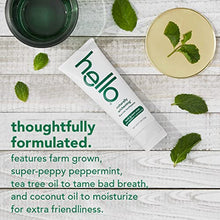 Load image into Gallery viewer, Hello Oral Care Naturally Whitening Fluoride Toothpaste, Vegan &amp; SLS Free, Farm Grown Mint with Tea Tree Oil Coconut Oil, 4.7 Ounce

