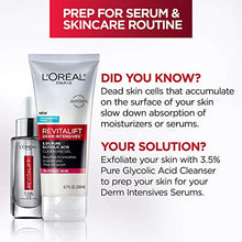 Load image into Gallery viewer, L'Oreal Paris Skincare Revitalift Derm Intensives Gel Cleanser with 3.5% Pure Glycolic Acid, Salicylic Acid to resurface and prep skin for serum, 6.7 fl oz
