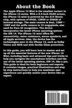 Load image into Gallery viewer, iPhone 12 Mini User Guide: The Complete Beginners and Seniors Manual to Master the New Apple iPhone 12 Mini with Tips and Tricks for iOS 14
