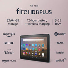 Load image into Gallery viewer, All-new Fire HD 8 Plus tablet, HD display, 64 GB, our best 8" tablet for portable entertainment, Slate
