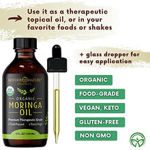 Load image into Gallery viewer, Moringa Oil - Organic USDA Certified, 100% Pure, Cold Pressed &amp; Unrefined Vegan Oil - Natural Moisturizer for Skin, Face, Body &amp; Hair - Great For Fine Lines, Wrinkles - by Mother Nature Organics (4 Ounce)
