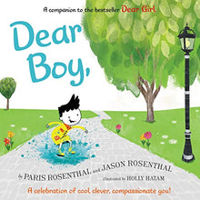 Load image into Gallery viewer, Dear Boy,: A Celebration of Cool, Clever, Compassionate You!
