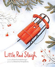 Load image into Gallery viewer, Little Red Sleigh: A Heartwarming Christmas Book For Children
