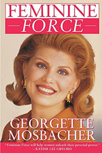 Load image into Gallery viewer, Feminine Force: Release the Power Within You to Create the Life You Deserve

