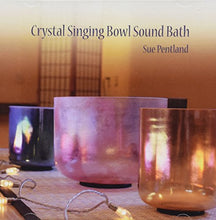 Load image into Gallery viewer, Crystal Singing Bowl Sound Bath
