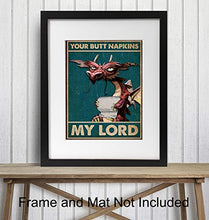 Load image into Gallery viewer, Your Butt Napkins My Lord - Dragon Decorations - Gothic Bathroom Decor - Medieval Decor - Funny Bathroom Wall Art - Toilet Paper Wall Art - Restroom Sign - Bath Wall Decor - Powder Room Decor
