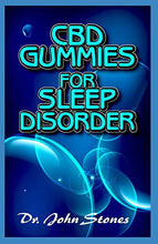 Load image into Gallery viewer, CBD Gummies for Sleep Disorder: A ton of details on all you need to know about how CBD gummies helps to cure sleep disorder
