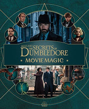 Load image into Gallery viewer, Fantastic Beasts: The Secrets of Dumbledore: Movie Magic (Harry Potter)
