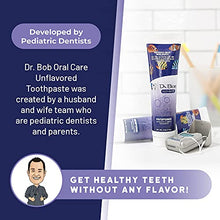 Load image into Gallery viewer, Dr. Bob Unflavored Toothpaste - Natural Xylitol Baby, Toddler, Kids Toothpaste with Fluoride for Sensitive Teeth - No Artificial Flavors, SLS-Free, Dye-Free, Flavorless for Children -Made in USA- 4oz
