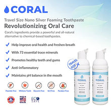 Load image into Gallery viewer, Coral White Nano Silver Foaming Fluoride Free, Xylitol Natural Toothpaste SLS and Glycerin Free Travel Size - 50 ML 2 Pack
