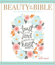 Load image into Gallery viewer, Beauty in the Bible: Adult Coloring Book Volume 2, Premium Edition (Christian Coloring, Bible Journaling and Lettering: Inspirational Gifts)

