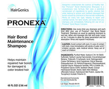 Load image into Gallery viewer, Hairgenics Pronexa Bond Repair Maintenance Shampoo. Helps Fix Damaged or Treated Hair and Helps Maintain Repaired Hair Bonds. Sulfate, SLS, Paraben and Paraffin Free. Color Safe. 8 FL OZ.
