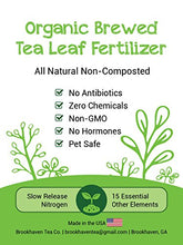 Load image into Gallery viewer, All Natural Brewed Tea Leaf Organic Fertilizer &amp; Plant Food (1)
