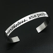 Load image into Gallery viewer, MS.CLOVER Nevertheless She Persisted Feminist Woman Bracelet, Women's Rights Inspirational Gift for Her.
