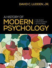 Load image into Gallery viewer, A History of Modern Psychology: The Quest for a Science of the Mind
