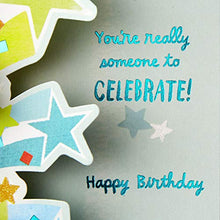Load image into Gallery viewer, Hallmark Paper Wonder Pop Up Birthday Card (Someone to Celebrate)
