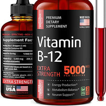 Load image into Gallery viewer, Vitamin B12 Sublingual - Natural B12 Vitamin 5000 mcg - Made in The USA - Methylcobalamin B12 Liquid Supplement - Energy, Mood &amp; Metabolism Increase - Vegan B12 Drops
