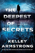 Load image into Gallery viewer, The Deepest of Secrets: A Rockton Novel (Casey Duncan Novels, 7)
