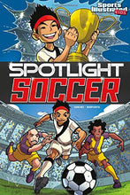 Load image into Gallery viewer, Spotlight Soccer (Sports Illustrated Kids Graphic Novels)
