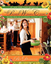 Load image into Gallery viewer, The Pioneer Woman Cooks: Recipes from an Accidental Country Girl
