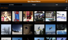 Load image into Gallery viewer, Epic Board Skins
