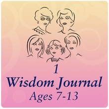 Load image into Gallery viewer, Five Generations of Women’s Wisdom Journal Volume 1 • Ages 7-13 Early Learning Ages • The Formative Years
